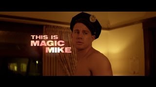 Magic Mike előzetes
