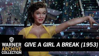 Give a Girl a Break előzetes