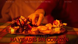 Navidades sin corazón előzetes