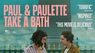 Paul & Paulette Take a Bath előzetes