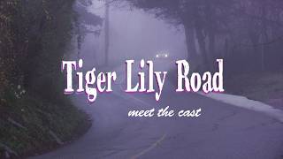 Tiger Lily Road előzetes
