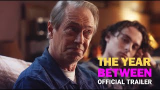 The Year Between előzetes