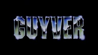 Guyver, a szuperhős előzetes