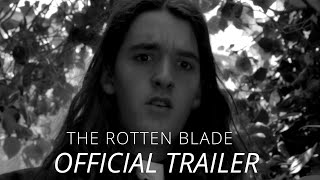 THE ROTTEN BLADE előzetes