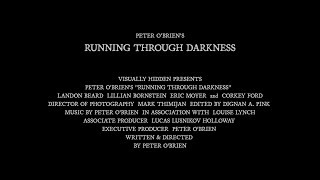 Running Through Darkness előzetes