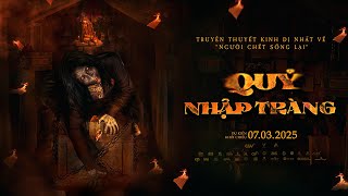 Quỷ Nhập Tràng előzetes