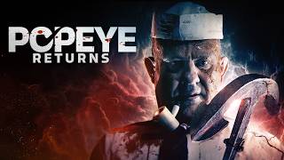 Popeye II: Returns előzetes