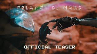 Pelangi di Mars előzetes