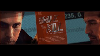 Smile as You Kill előzetes