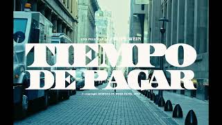 Tiempo de pagar előzetes