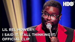 Lil Rel Howery: I Said It. Y'all Thinking It. előzetes