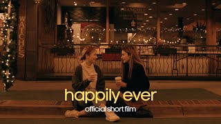 Happily Ever előzetes