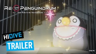 劇場版 RE:cycle of the PENGUINDRUM 前編 君の列車は生存戦略 előzetes