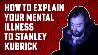 How to Explain Your Mental Illness to Stanley Kubrick előzetes
