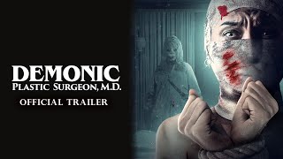 Demonic Plastic Surgeon, M D előzetes