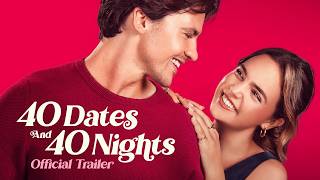 40 Dates and 40 Nights előzetes