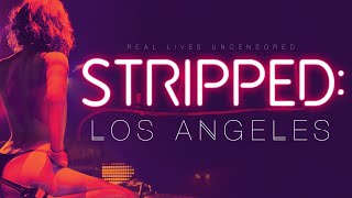 Stripped: Los Angeles előzetes