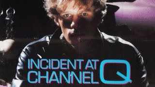 Incident at Channel Q előzetes
