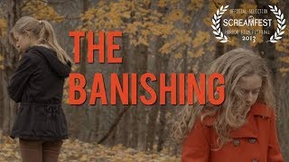 The Banishing előzetes