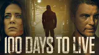 100 Days to Live előzetes