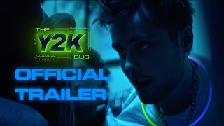 THE Y2K BUG előzetes
