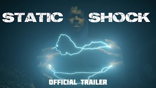 Static Shock előzetes