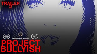 Project: Bullyish előzetes
