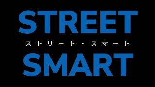 STREET SMART előzetes