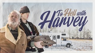 To Hell with Harvey előzetes