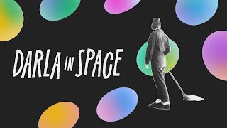Darla in Space előzetes