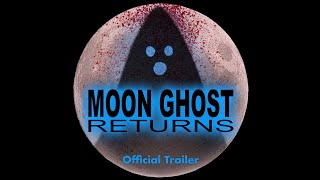 Moon Ghost Returns előzetes