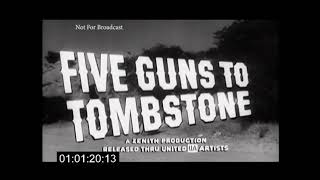 Five Guns to Tombstone előzetes