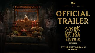 Sosok Ketiga: Lintrik előzetes