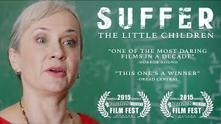Suffer the Little Children előzetes