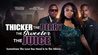 Thicker the Berry, the Sweeter the Juice előzetes