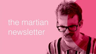 The Martian Newsletter előzetes