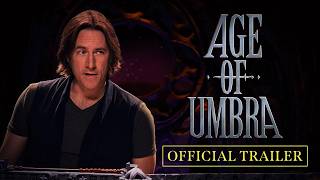Age of Umbra előzetes