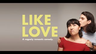 Like Love előzetes