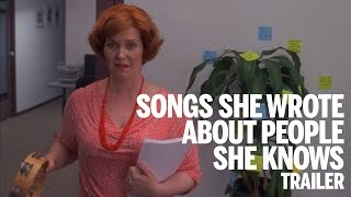 Songs She Wrote About People She Knows előzetes