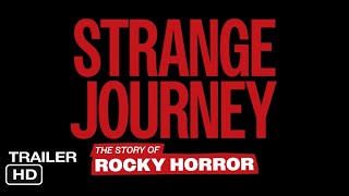 Strange Journey: The Story of Rocky Horror előzetes