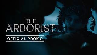 The Arborist előzetes