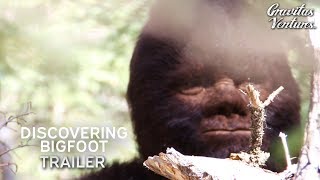 Discovering Bigfoot előzetes