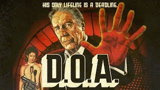 D.O.A. előzetes