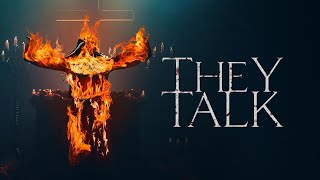 They Talk előzetes