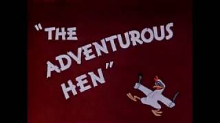 The Adventurous Hen előzetes