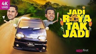 Jadi Raya Tak Jadi előzetes