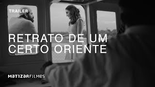 Retrato de um Certo Oriente előzetes