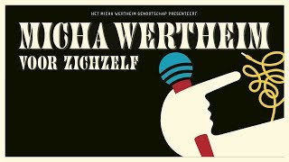 Micha Wertheim: Voor Zichzelf előzetes