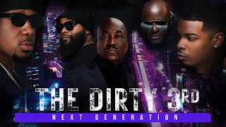 The Dirty 3rd: Next Generation előzetes