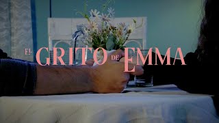 El Grito De Emma előzetes
